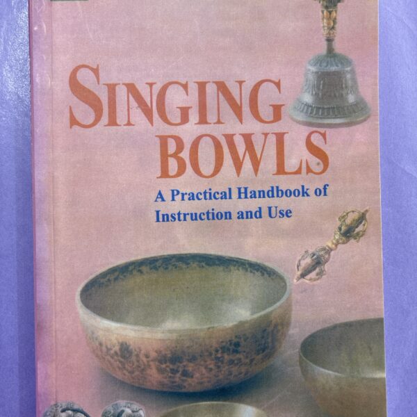 Singing Bowls Handbook
