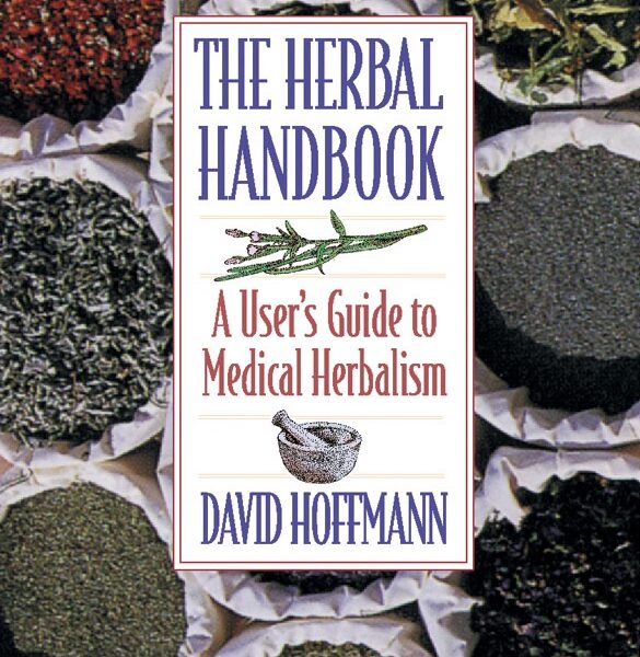Herbal Handbook by David Hoffmann - Paperback; 240 pages English