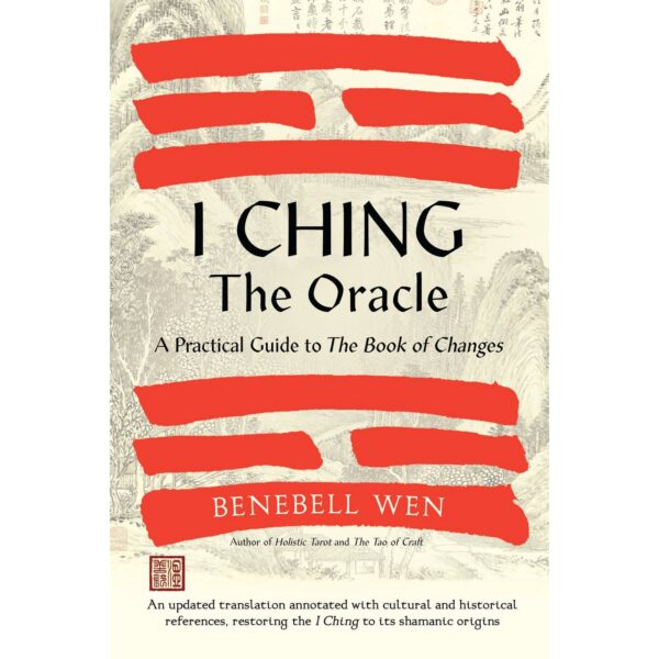 I Ching, the Oracle