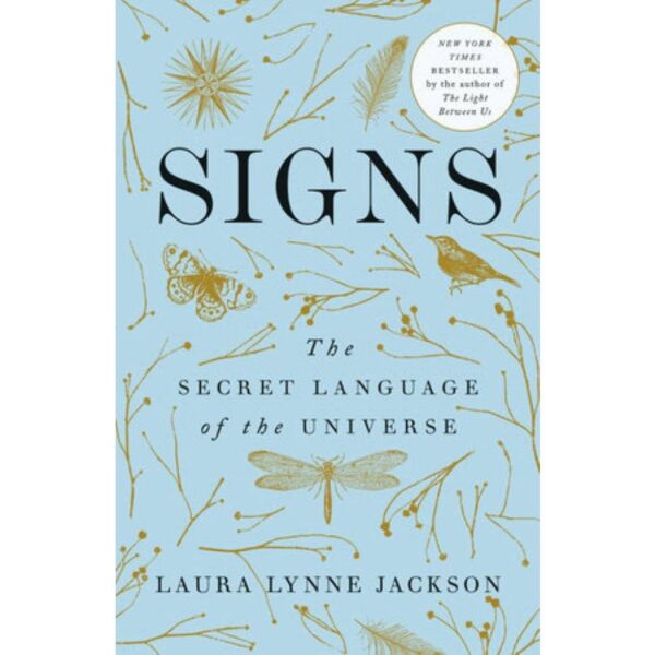 Signs: The Secret Language of the Universe Book