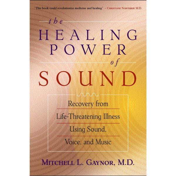 The Healing Power of Sound