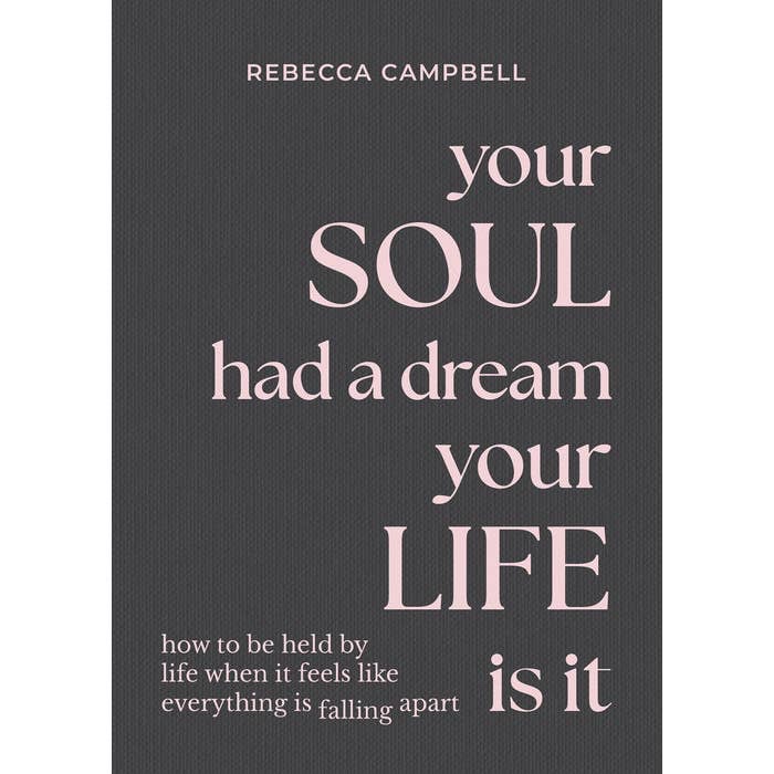 Your Soul Had a Dream, Your Life is It